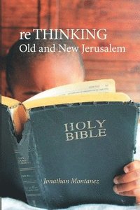 bokomslag re THINKING Old and New Jerusalem