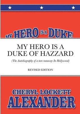 My Hero Is a Duke...of Hazzard 1