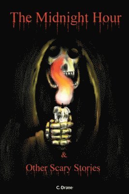Midnight Hour & Other Scary Stories 1