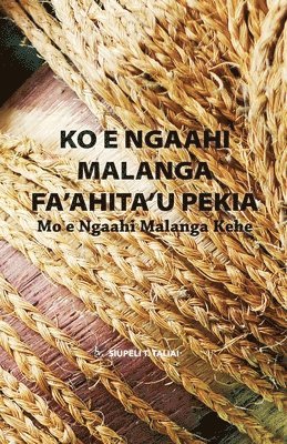 bokomslag Ko e Ngaahi Malanga Fa'ahita'u Pekia mo e Ngaahi Malanga Kehe