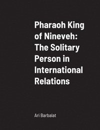bokomslag Pharaoh King of Nineveh