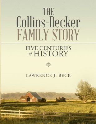 bokomslag Collins-Decker Family Story