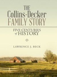 bokomslag Collins-Decker Family Story
