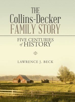 bokomslag Collins-Decker Family Story