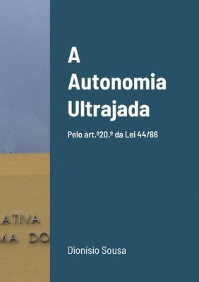 bokomslag A Autonomia Ultrajada