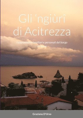 Gli 'ngir di Acitrezza 1