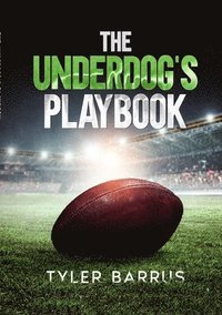 bokomslag The Underdog's Playbook