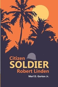 bokomslag Citizen Soldier Robert Linden