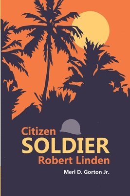 bokomslag Citizen Soldier Robert Linden