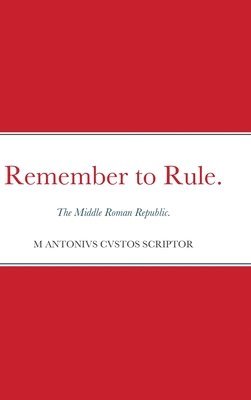 Remember to Rule. 1