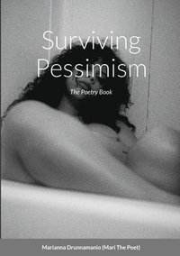bokomslag Surviving Pessimism