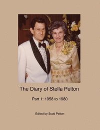bokomslag Diary of Stella Pelton - Part 1