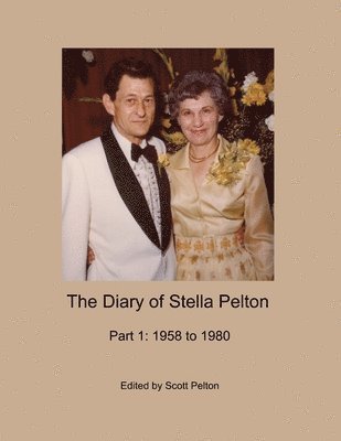 bokomslag Diary of Stella Pelton - Part 1