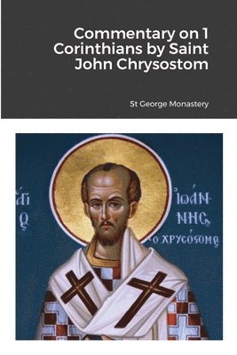 bokomslag Commentary on 1 Corinthians by Saint John Chrysostom