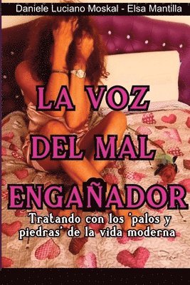 Daniele Luciano Moskal - Voz del Malvado Engañador, Häftad