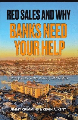 REO Sales and Why Banks Need Your Help 1