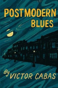 bokomslag Postmodern Blues