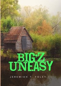 bokomslag Big'z Uneasy