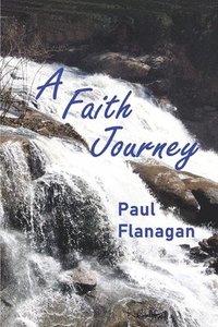 bokomslag A Faith Journey