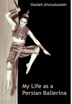 My Life as A Persian Ballerina 1