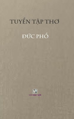 bokomslag TUYEN TAP THO DUC PHO - Hard Cover