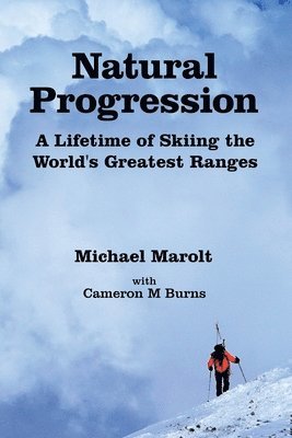 Michael Marolt, Cameron M Burns, Cameron M. Burns - Natural Progression, Häftad