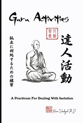 bokomslag Guru Activities - A Practicum For Dealing With Isolation