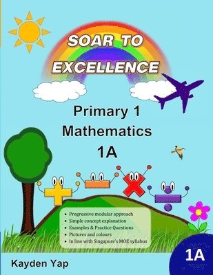 bokomslag Soar to Excellence Primary 1 Mathematics 1A