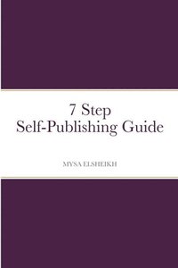 bokomslag 7 Step Self-Publishing Guide