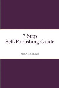 bokomslag 7 Step Self-Publishing Guide