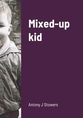 bokomslag Mixed-up kid