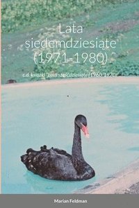 bokomslag Lata siedemdziesi&#261;te (1971-1980)