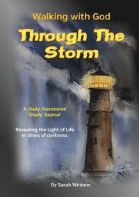 bokomslag Walking with God Through the Storm