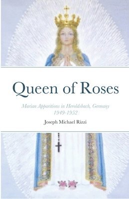 Joseph Michael Rizzi - Queen of Roses, Häftad
