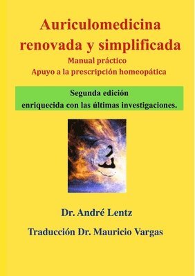 André Lentz, Mauricio Vargas, Mauricio Lentz, André - Auriculomedicina renovada y simplificada (Segunda edición), Häftad