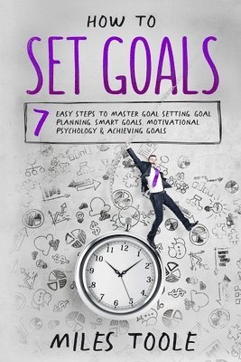 How to Set Goals 1