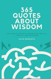 bokomslag 365 Quotes About Wisdom