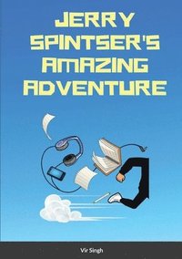 bokomslag Jerry Spintser's Amazing Adventure