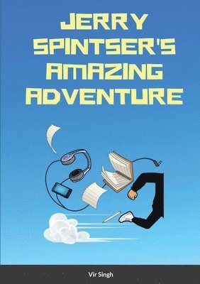 Jerry Spintser's Amazing Adventure 1