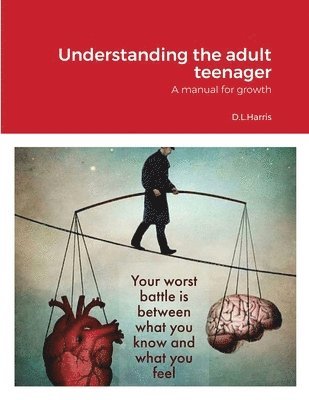 Understanding the Adult Teenager 1