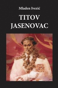 bokomslag Titov Jasenovac