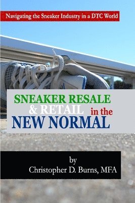 bokomslag Sneaker Resale and Retail in the New Normal