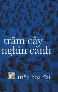 bokomslag Tram Cay Nghin Canh