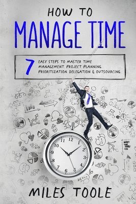 bokomslag How to Manage Time