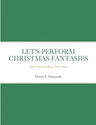 Let's Perform Christmas Fantasies 1