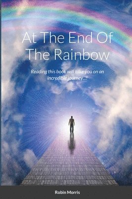Robin Morris - At The End Of The Rainbow, Häftad