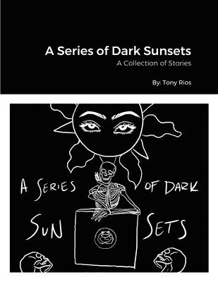 A Series of Dark Sunsets 1