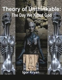 bokomslag Theory of Unthinkable
