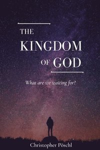 bokomslag Kingdom of God