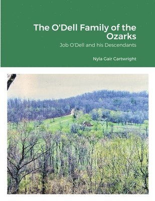 The O'Dell Family of the Ozarks 1